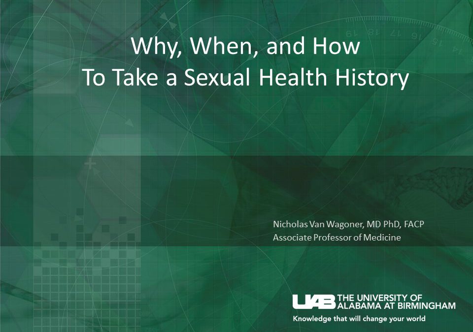 Webinar: Why, When and How To Take A Sexual History