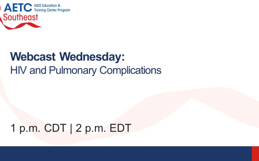 Webinar: HIV and Pulmonary Complications