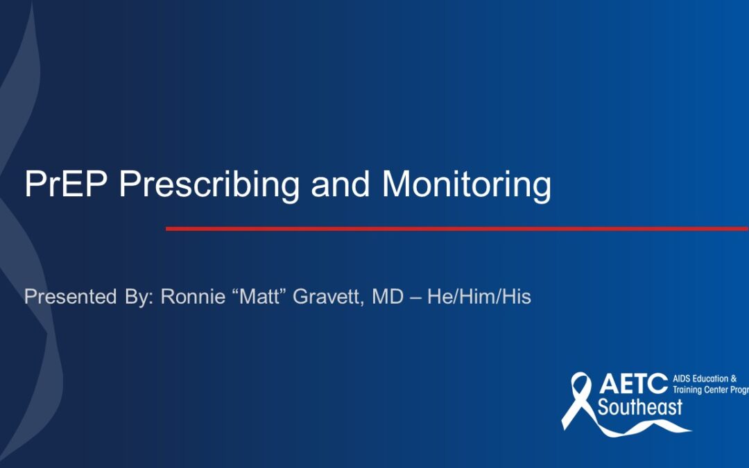 Webinar: PrEP Prescribing and Monitoring