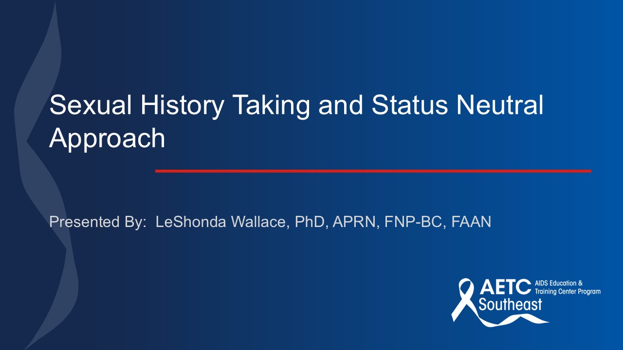 Sexual History Taking and Status Neutral Approach Title Slide