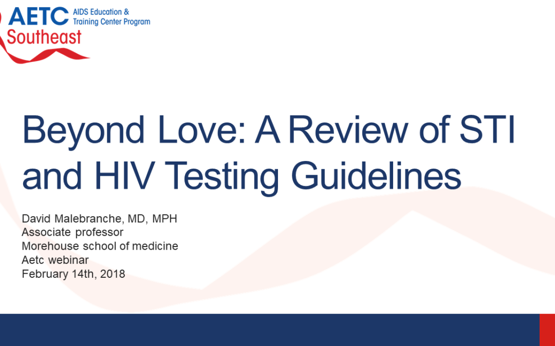 A Review of STI and HIV Testing Guidelines Title Slide